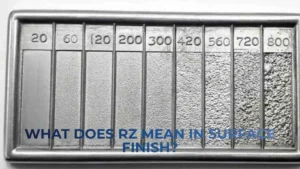 What Does Rz Mean in Surface Finish