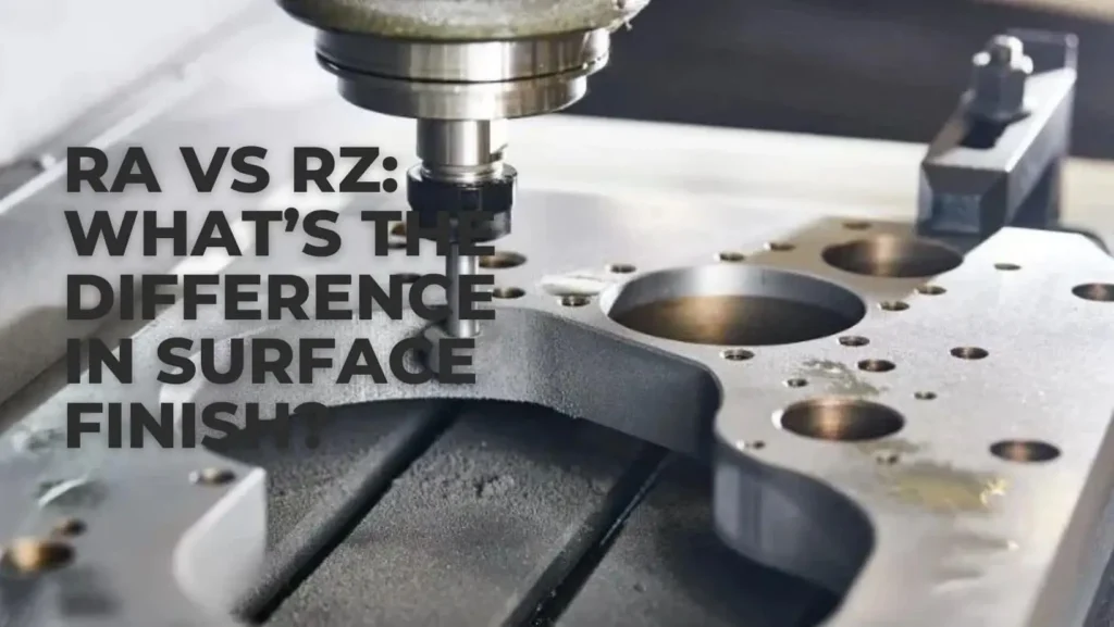 ra vs rz surface finish