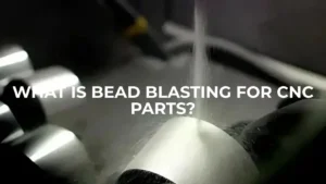 What is Bead Blasting for CNC Parts?