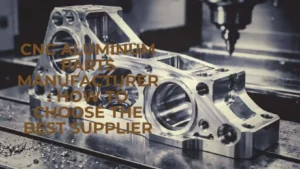 cnc aluminum parts manufacturer