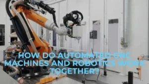 automated cnc machine with industrial robot