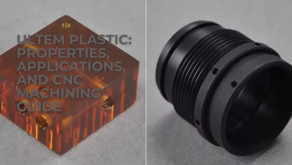 ULTEM CNC Machining